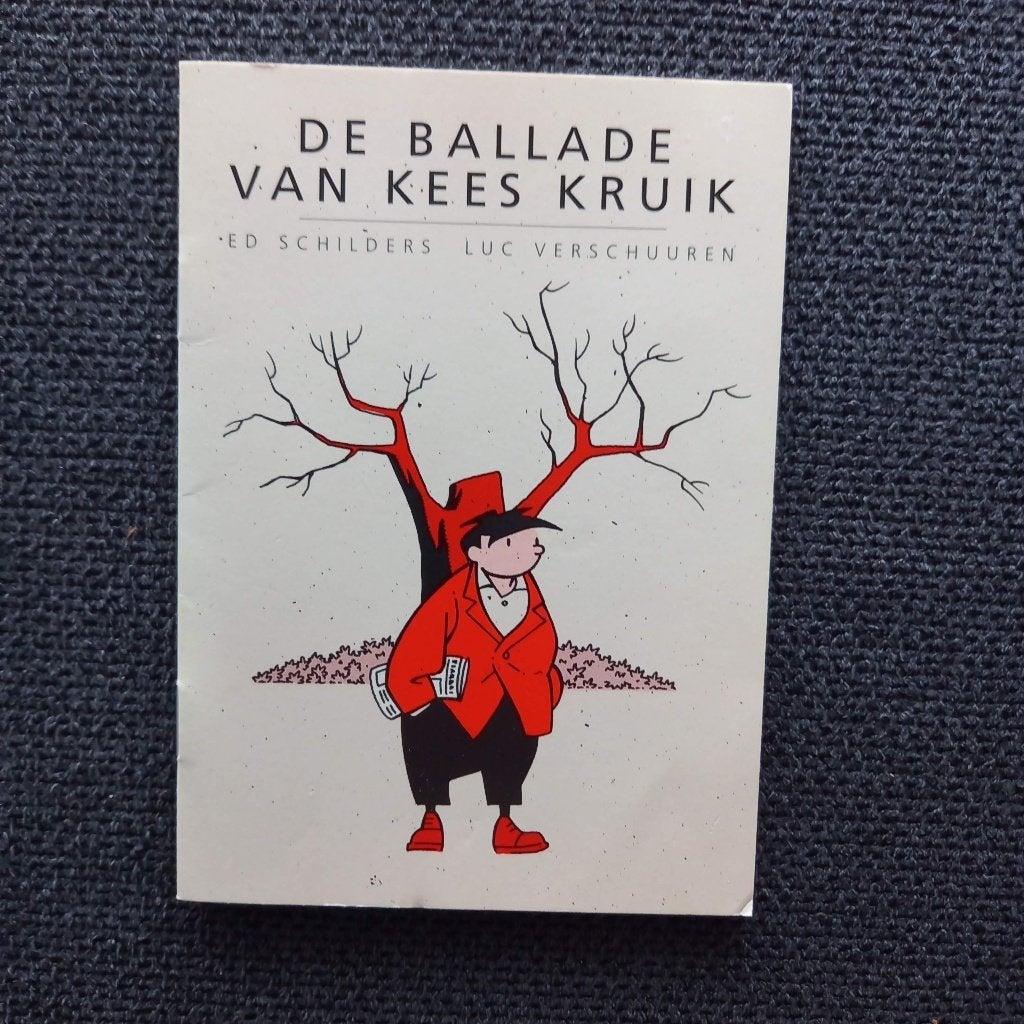 De ballade van Kees Kruik, Ed Schilders, Luc Verschuuren, 20e eeuw of later, Ophalen of Verzenden, Zo goed als nieuw, Ed Schilders