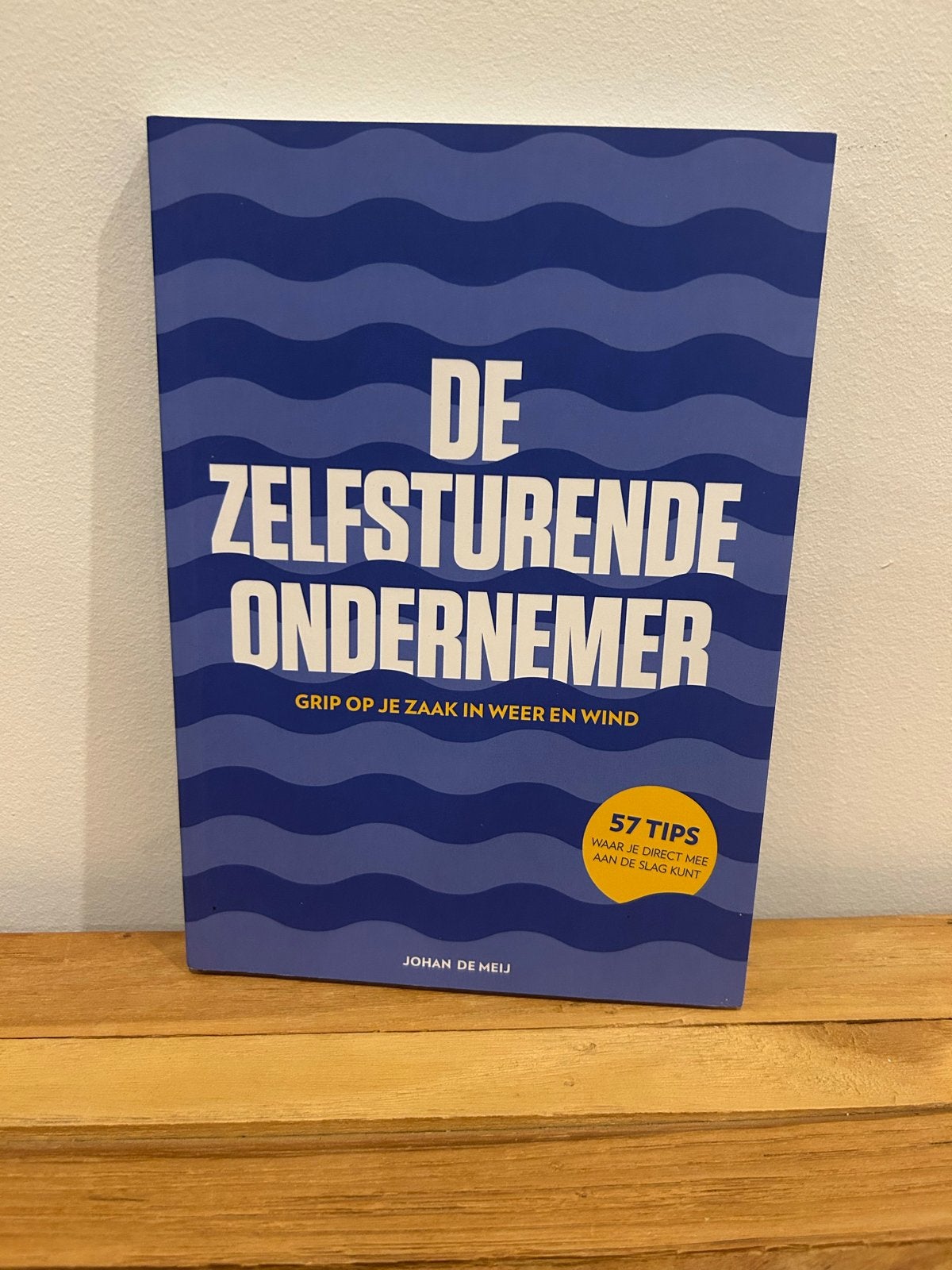 Johan de Meij - De Zelfsturende Ondernemer., Ophalen of Verzenden, Zo goed als nieuw, Nederland