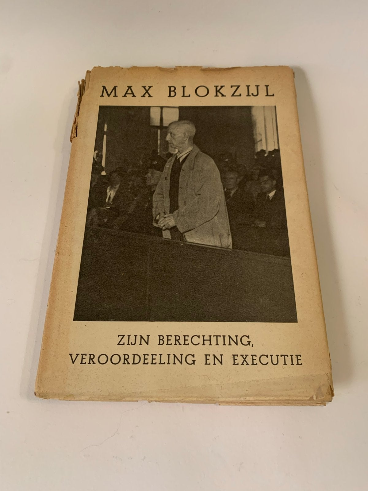 Max Blokzijl: Zijn Berechting, Veroordeling en Executie, Ophalen of Verzenden, Tweede Wereldoorlog, Gelezen, Algemeen