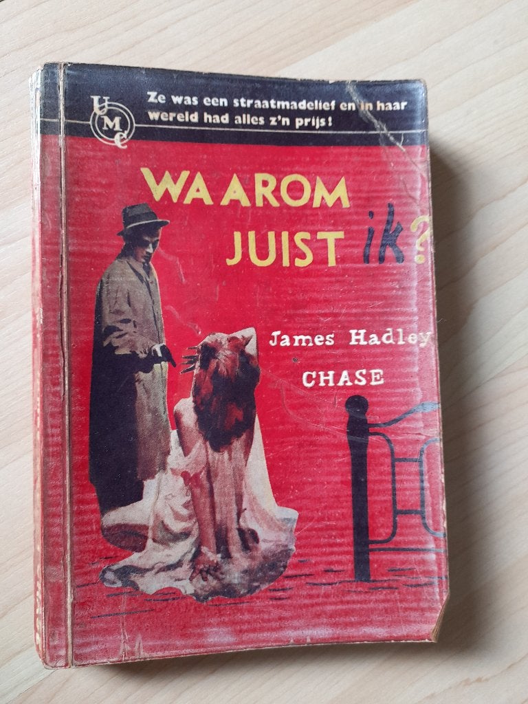 WAAROM JUIST IK   James Hadley Chase, Ophalen of Verzenden, Gelezen