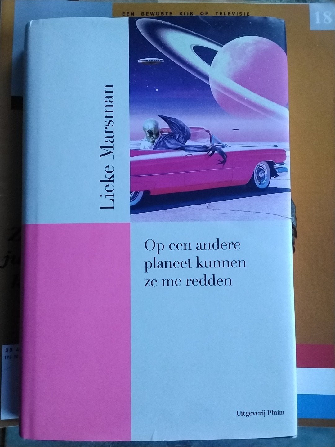 Lieke Marsman - Op een andere planeet kunnen ze me redden, Ophalen of Verzenden, Zo goed als nieuw, Lieke Marsman