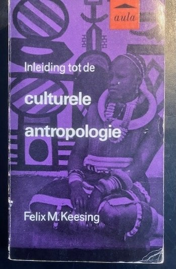 Inleiding tot de culturele antropologie, Boeken, Gelezen, Ophalen of Verzenden, WO, F. Keesing