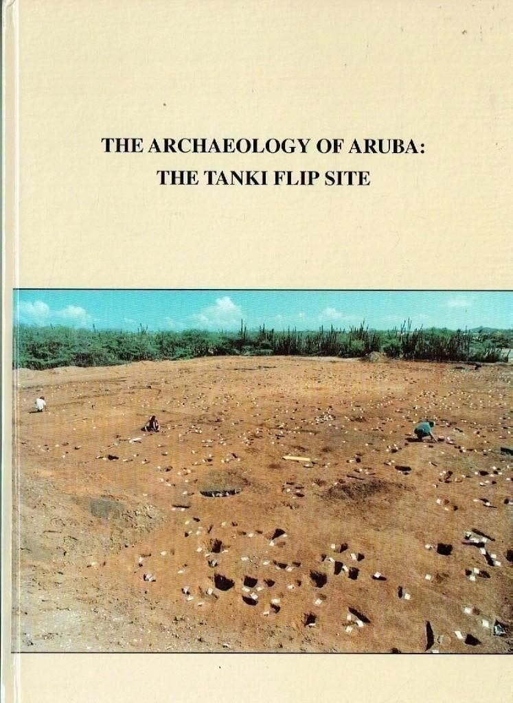 The archaeology of Aruba: The Tanki Flip site, Verzenden, Zo goed als nieuw