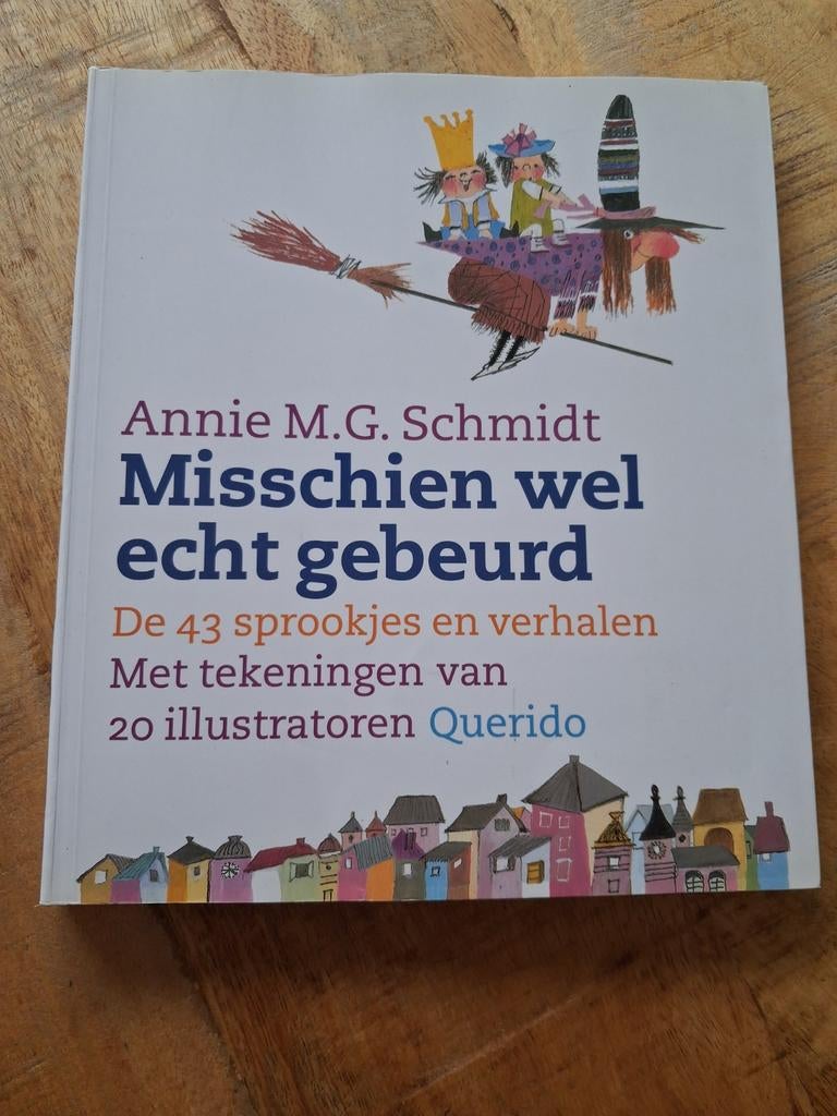 Annie M.G Schmidt  - Misschien wel echt gebeurd, Boeken, Ophalen of Verzenden, Annie M.G.Schmidt, Fictie algemeen