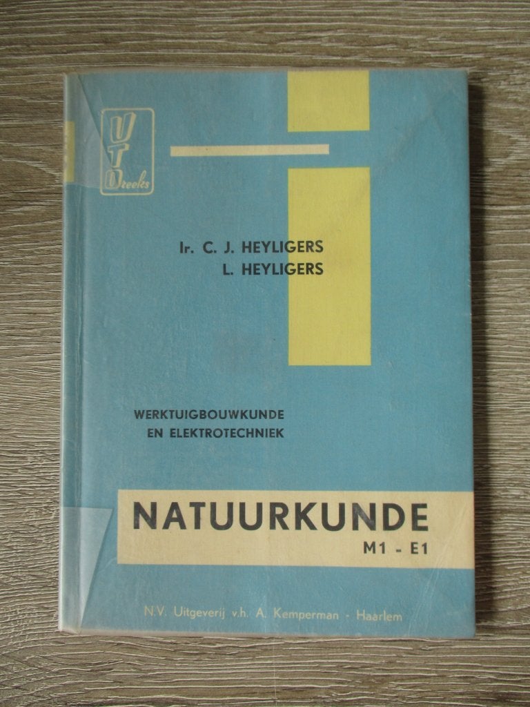 Natuurkunde m1-e1 - Heyligers, Ophalen of Verzenden, Alpha, Gelezen, HBO