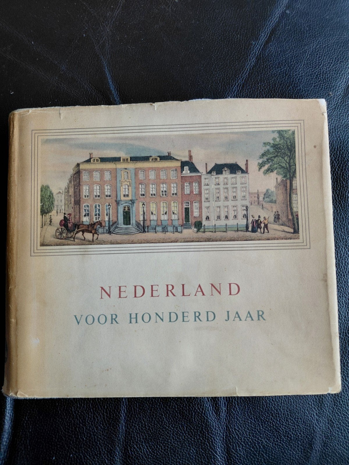 Nederland Vóór Honderd Jaar - Gedenkboek NILLMIJ 1959, Ophalen of Verzenden, 20e eeuw of later, Gelezen, Dr. W. Jappe Alberts en Jonkvrouwe J.M. van Winter