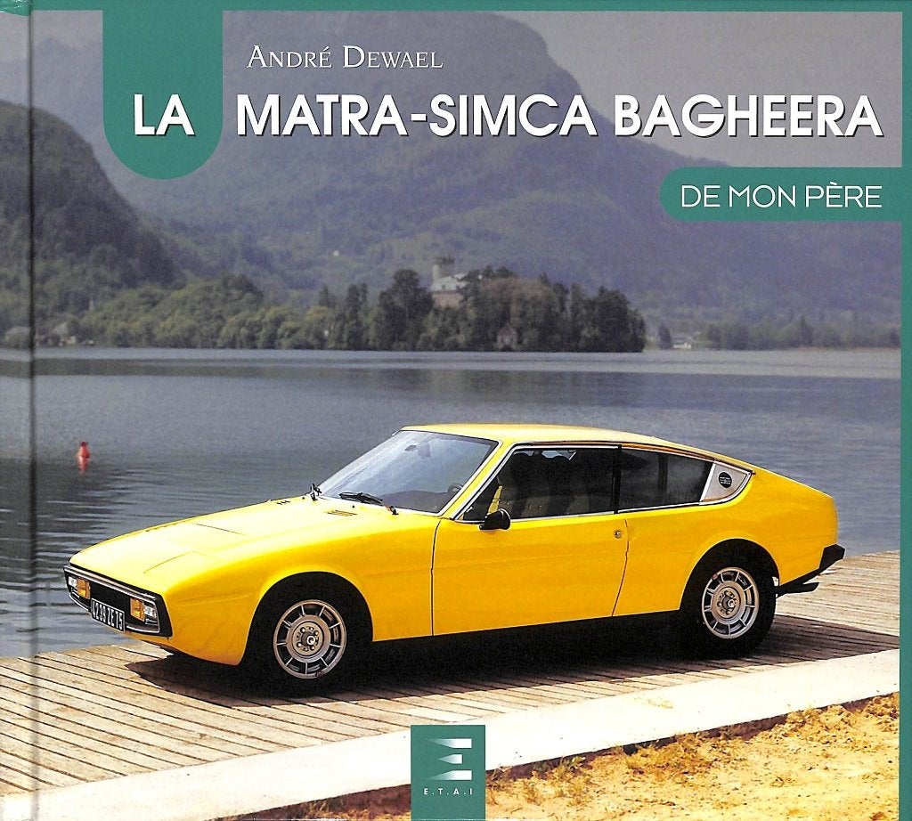 La Matra-Simca Bageera de Mon Père, Verzenden, Nieuw, Overige merken, André Dewael