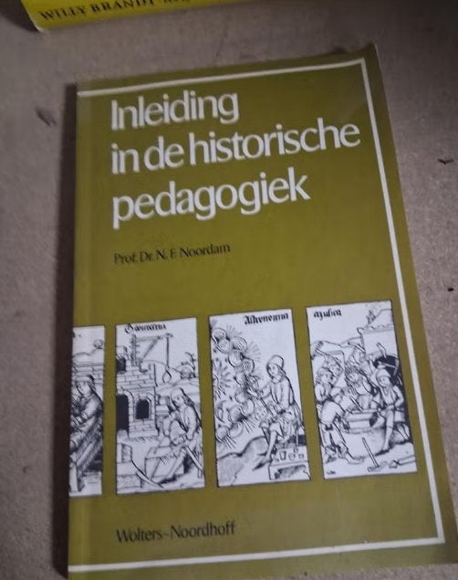 Inleiding in de historische pedagogiek Prof. Dr. N.E.Noordam, Boeken, Gelezen, Prof. Dr. N.E. Noordam, Ophalen of Verzenden, WO