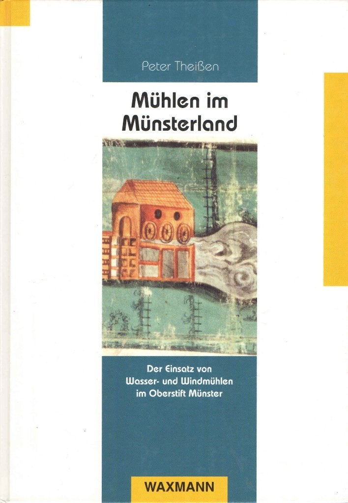 Mühlen im Münsterland, Gelezen, Europa, Ophalen of Verzenden, Peter Theissen