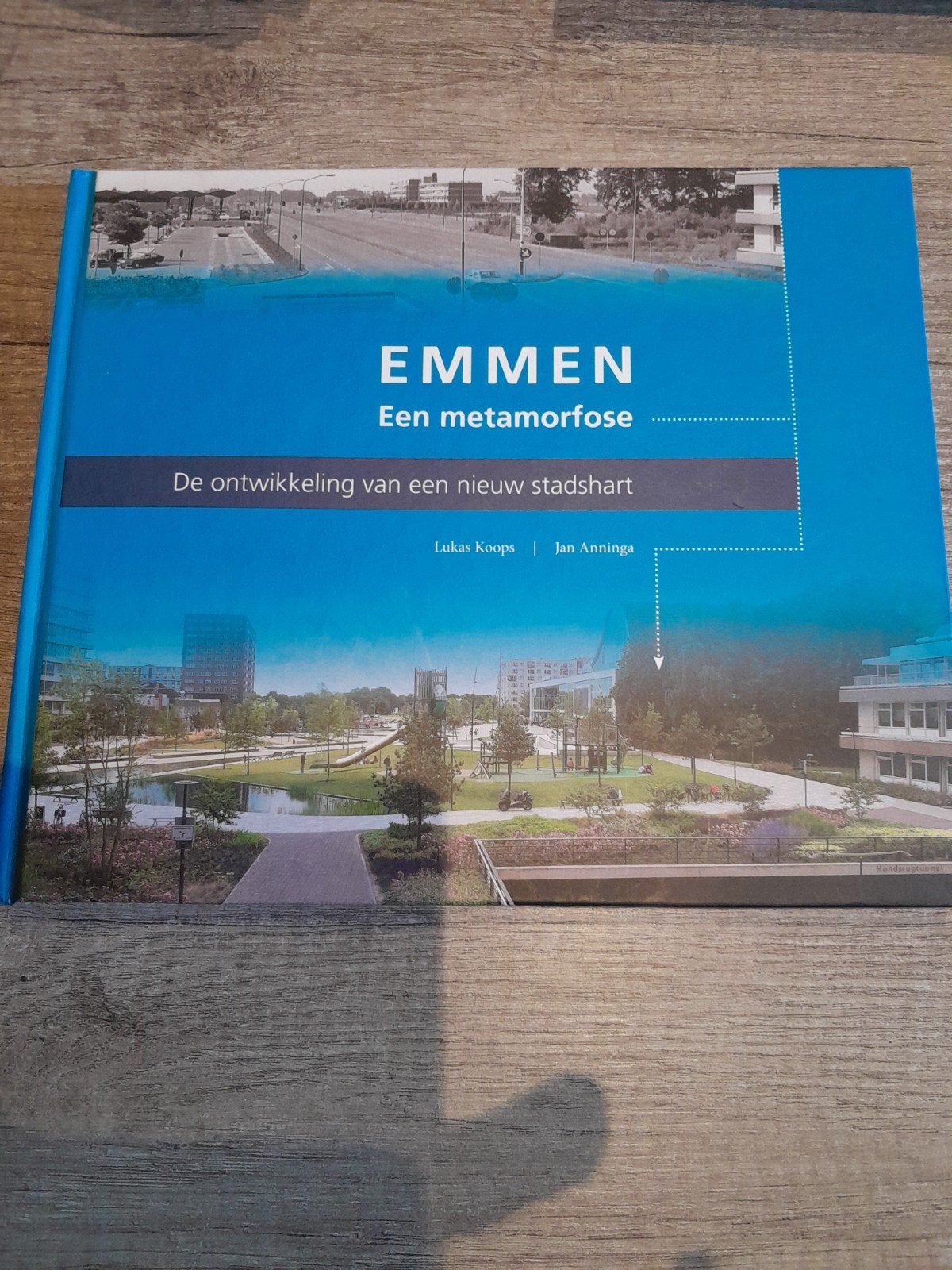 Emmen: Een metamorfose - De ontwikkeling van een stadshart, Ophalen of Verzenden, 20e eeuw of later, Zo goed als nieuw, Lukas Koops, Jan Anninga