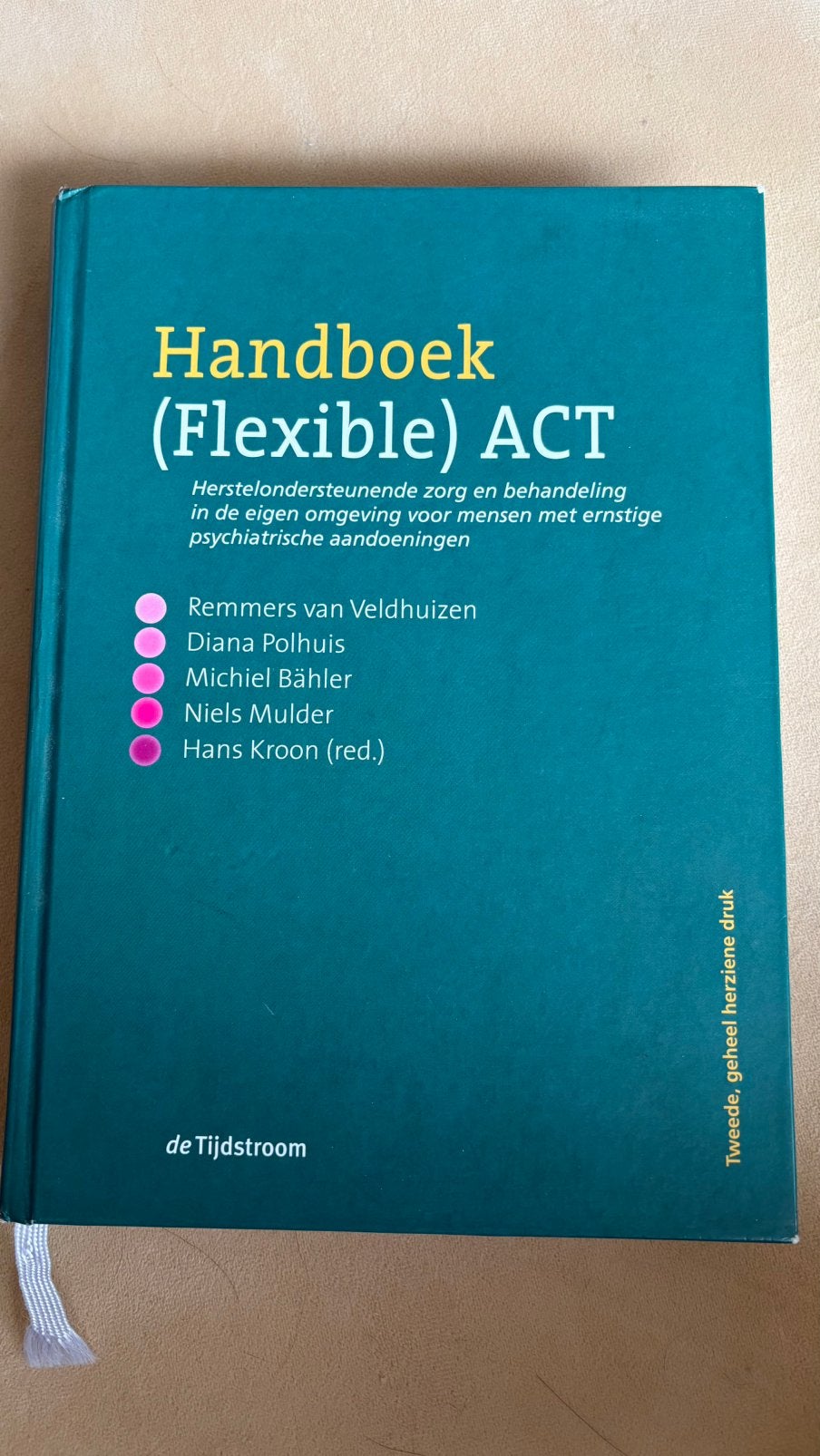 Handboek (Flexible) ACT (tweedehands), Boeken, Gelezen, Ophalen of Verzenden, Ontwikkelingspsychologie, Diana Polhuis; Hans Kroon; Michiel Bähler; Niels Mulder; Remm...