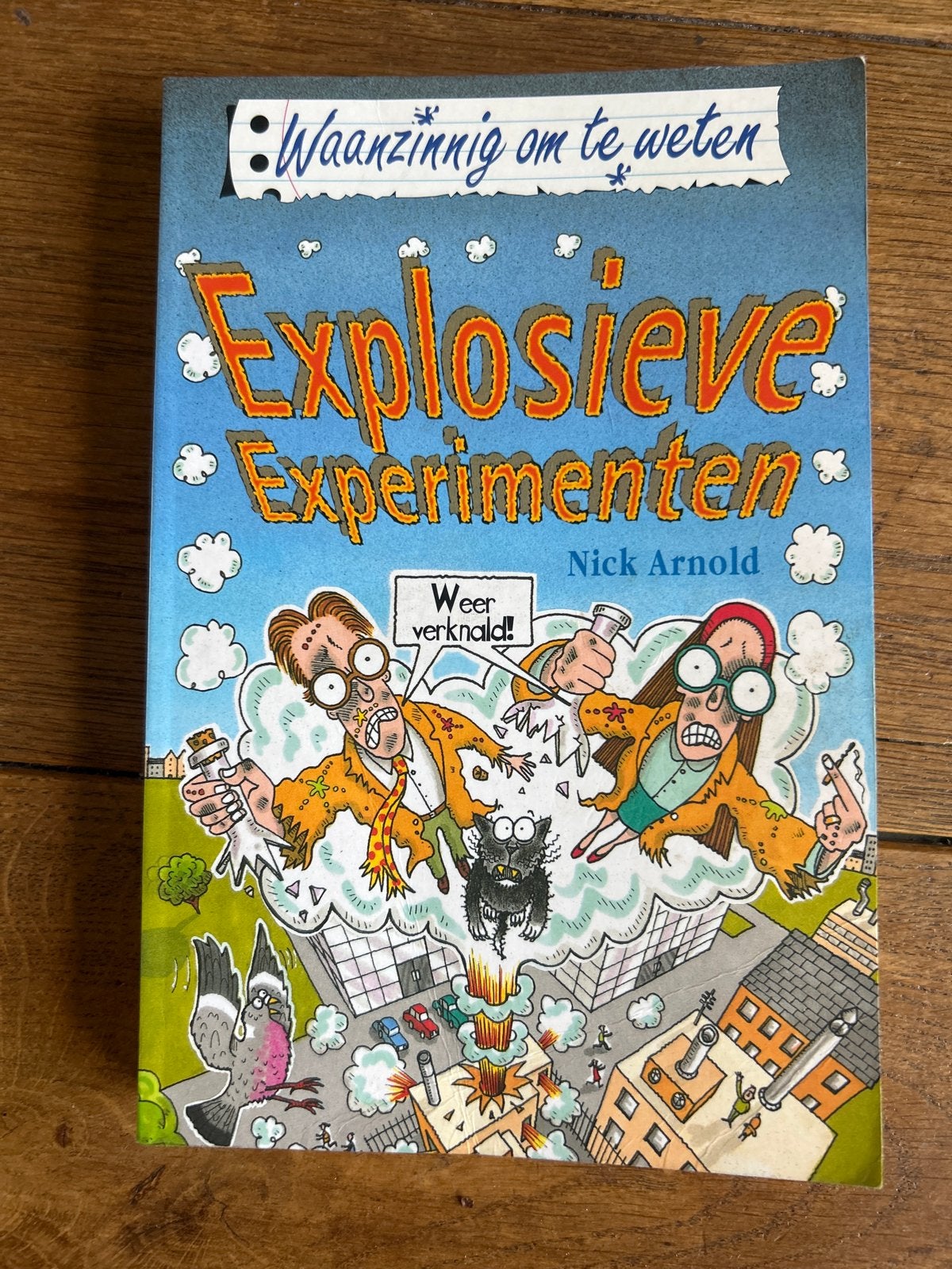 Waanzinnig om te weten: Explosieve Experimenten, Ophalen, Gelezen, Overige onderwerpen