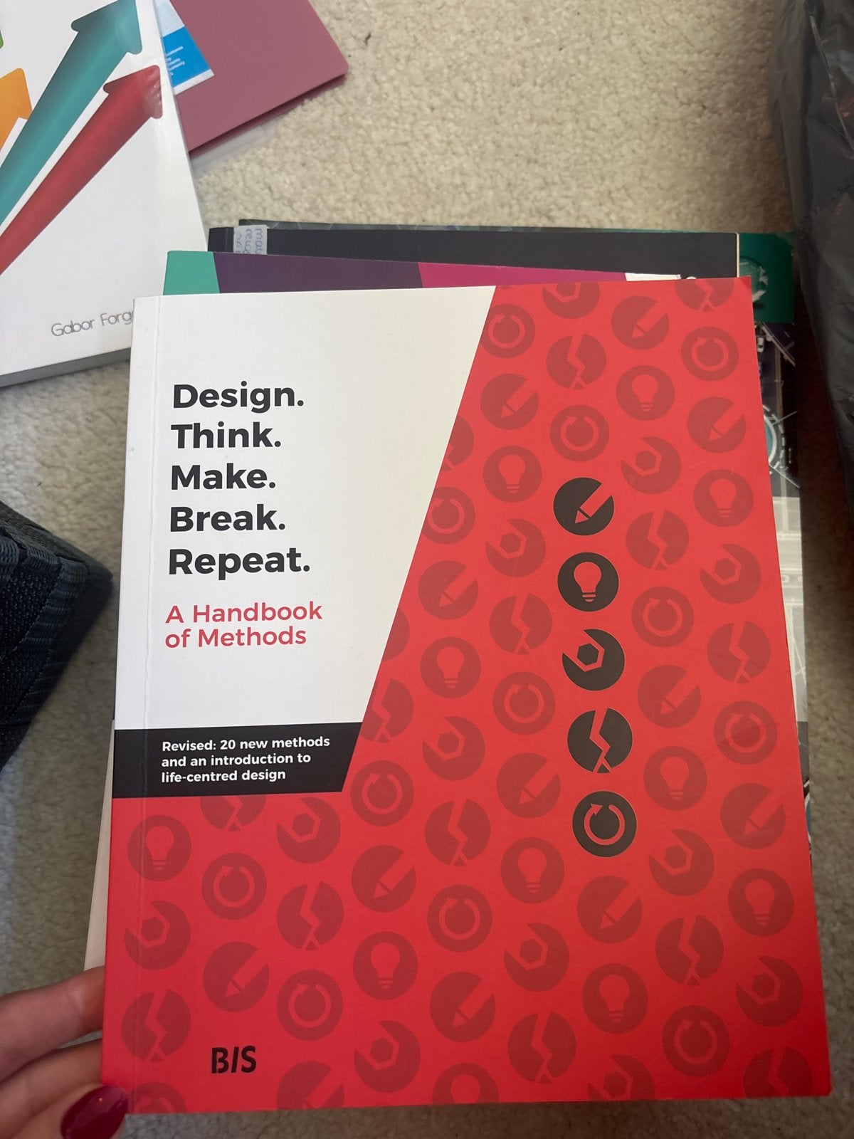 Design. Think. Make. Break. Repeat. A Handbook of Methods, Boeken, Ophalen of Verzenden, Nieuw
