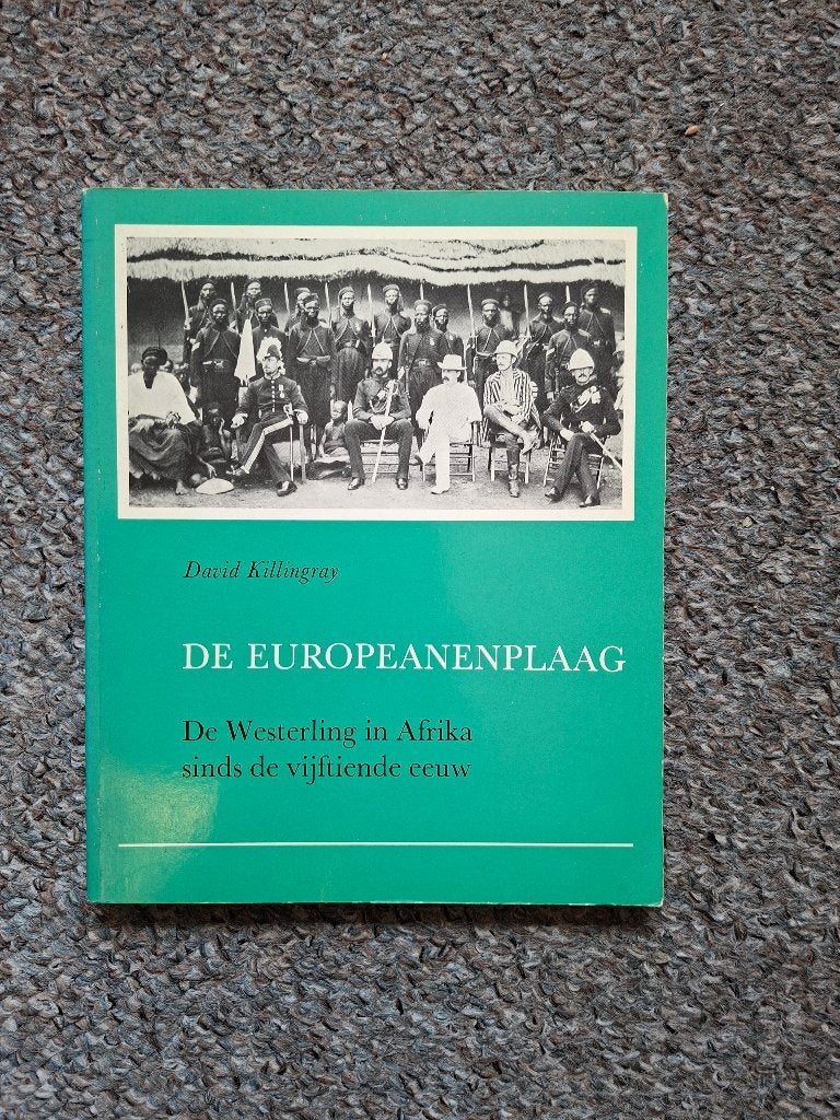 De Europeanenplaag,de Westerling in Afrika, Verzenden, Gelezen, David Killingray, Afrika