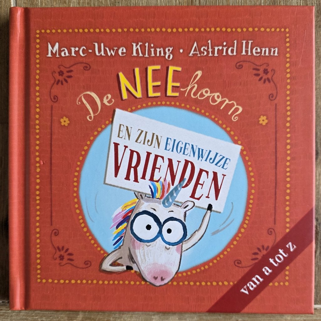 De Neehoorn en zijn eigenwijze vrienden - van a tot z, 5 of 6 jaar, Fictie algemeen, Jongen of Meisje, Marc-Uwe Kling