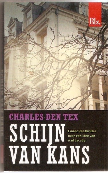 Charles den Tex - Schijn van kans, Ophalen of Verzenden, Gelezen, Charles den Tex
