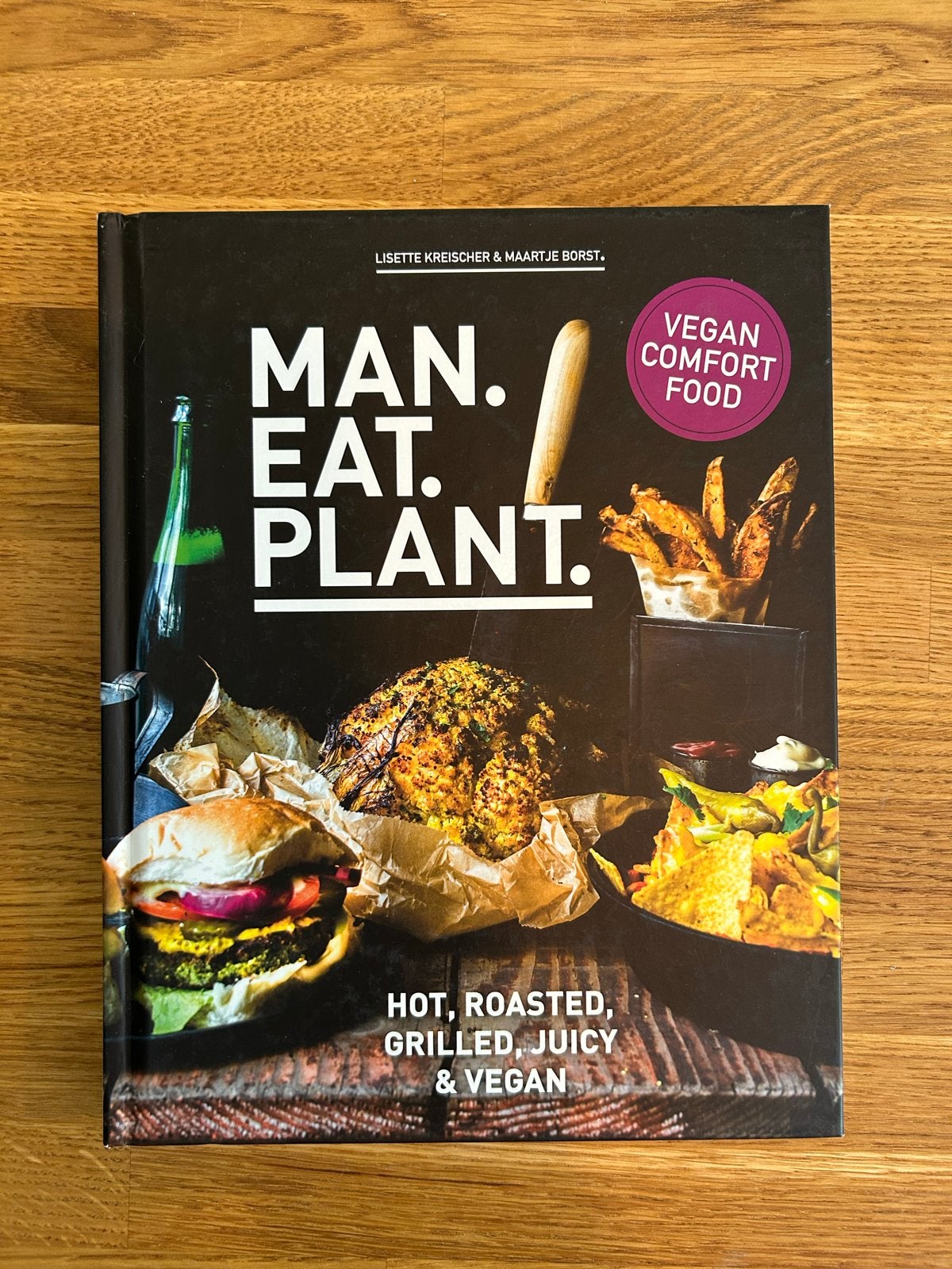 Man. Eat. Plant. Vegan Comfort Food Kookboek, Boeken, Hoofdgerechten, Vegetarisch, Ophalen of Verzenden, Zo goed als nieuw