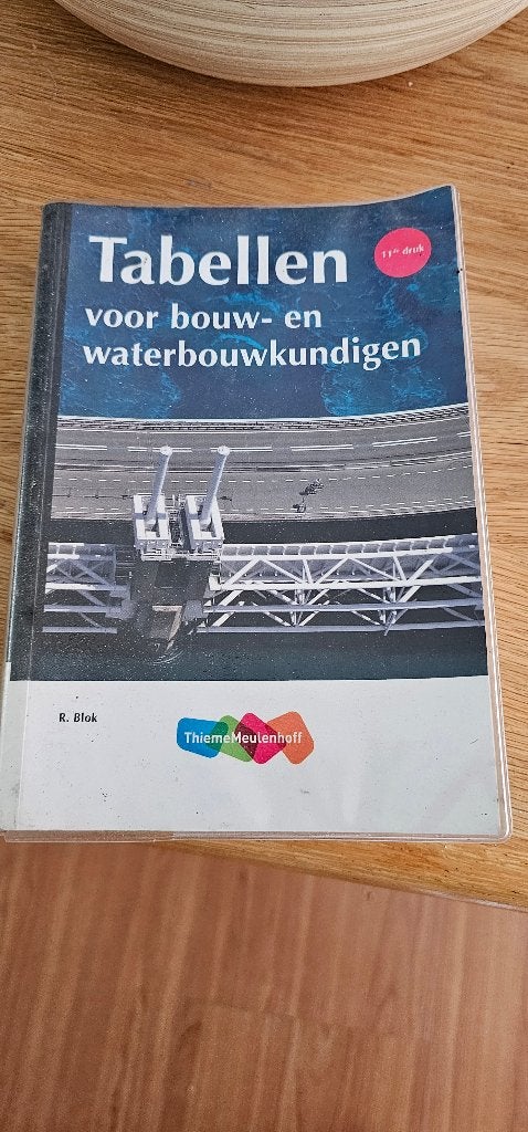 Tabellen voor bouw en waterbouwkundige, Boeken, Schoolboeken, Ophalen, ThiemeMeulenhoff, Zo goed als nieuw, Nederlands
