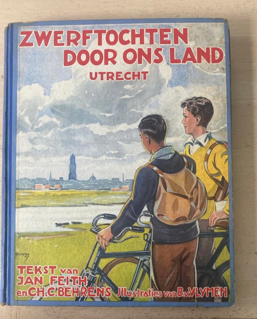 Zwerftochten door ons land - Utrecht (Jan Feith), Ophalen of Verzenden, 20e eeuw of later, Gelezen