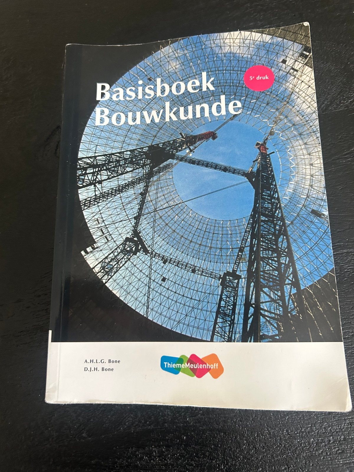 Basisboek Bouwkunde 5e druk - A.H.L.G. Bone, D.J.H. Bone, Boeken, Ophalen of Verzenden, Beta, Zo goed als nieuw, HBO
