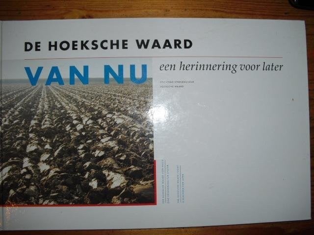 De Hoeksche waard van nu een herinnering voor later, Verzenden, Zo goed als nieuw