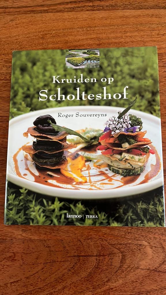 Roger Souvereyns - Kruiden op Scholteshof, Ophalen of Verzenden, Zo goed als nieuw, A. Steegmans; R. Souvereyns