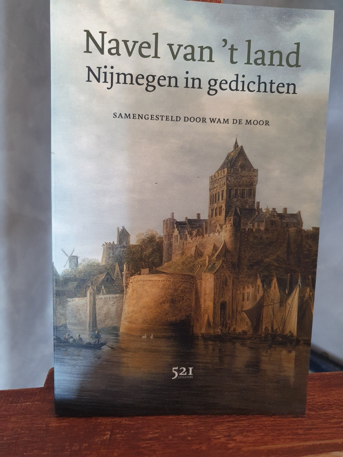 Navel van 't land: Nijmegen in gedichten - Wam de Moor, Ophalen of Verzenden, Zo goed als nieuw, Wam de Moor (samensteller), Meerdere auteurs