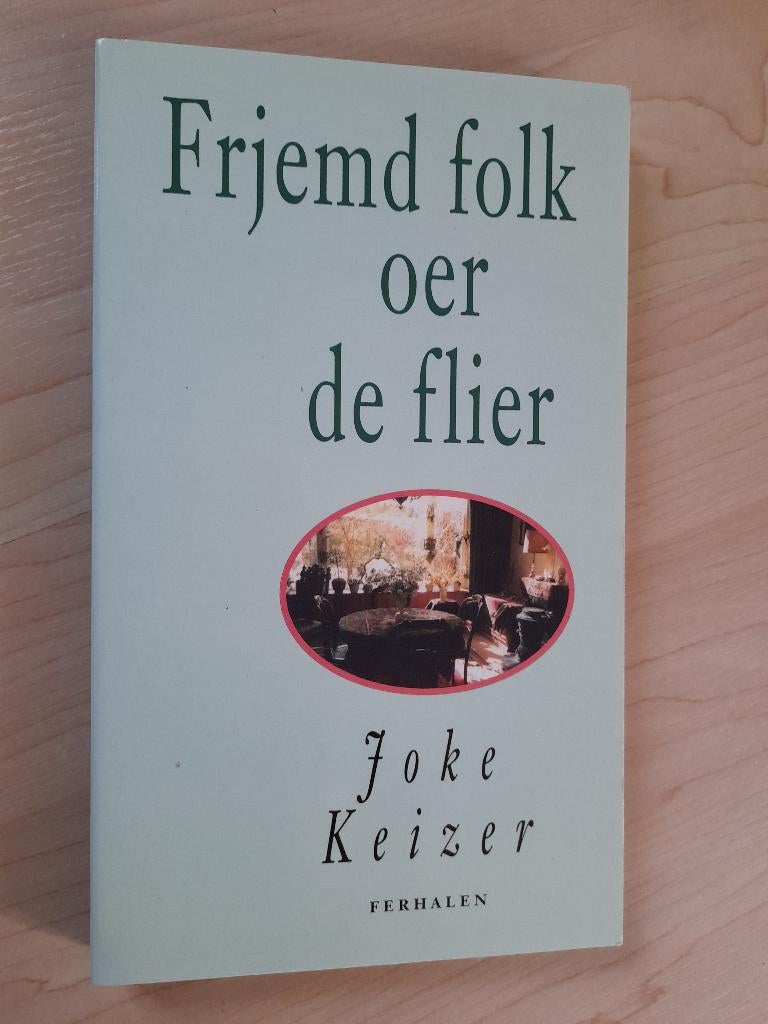 FRJEMD FOLK OER DE FLIER Joke Keizer FERHALEN friestalig, Boeken, Ophalen of Verzenden, Zo goed als nieuw