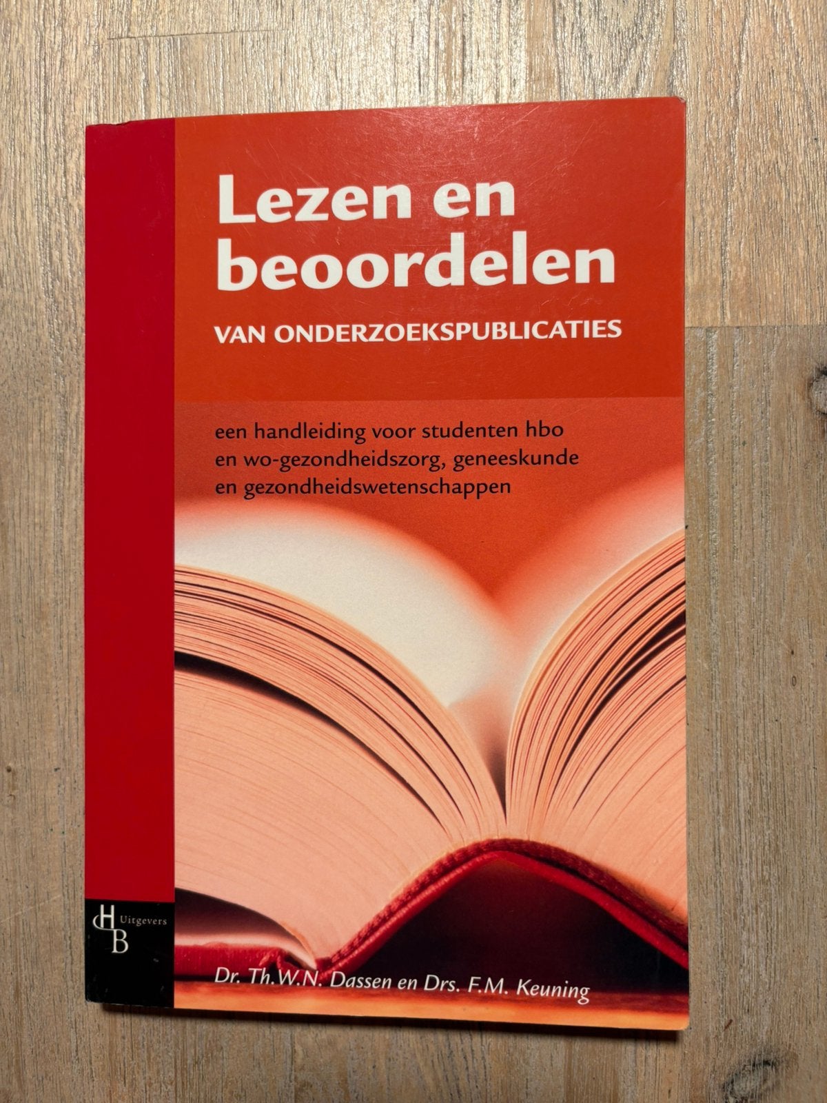 F.M: Keuning - Lezen en beoordelen van onderzoekspublicaties, Boeken, Ophalen of Verzenden, Nieuw, HBO, F.M: Keuning; Th.W.N. Dassen