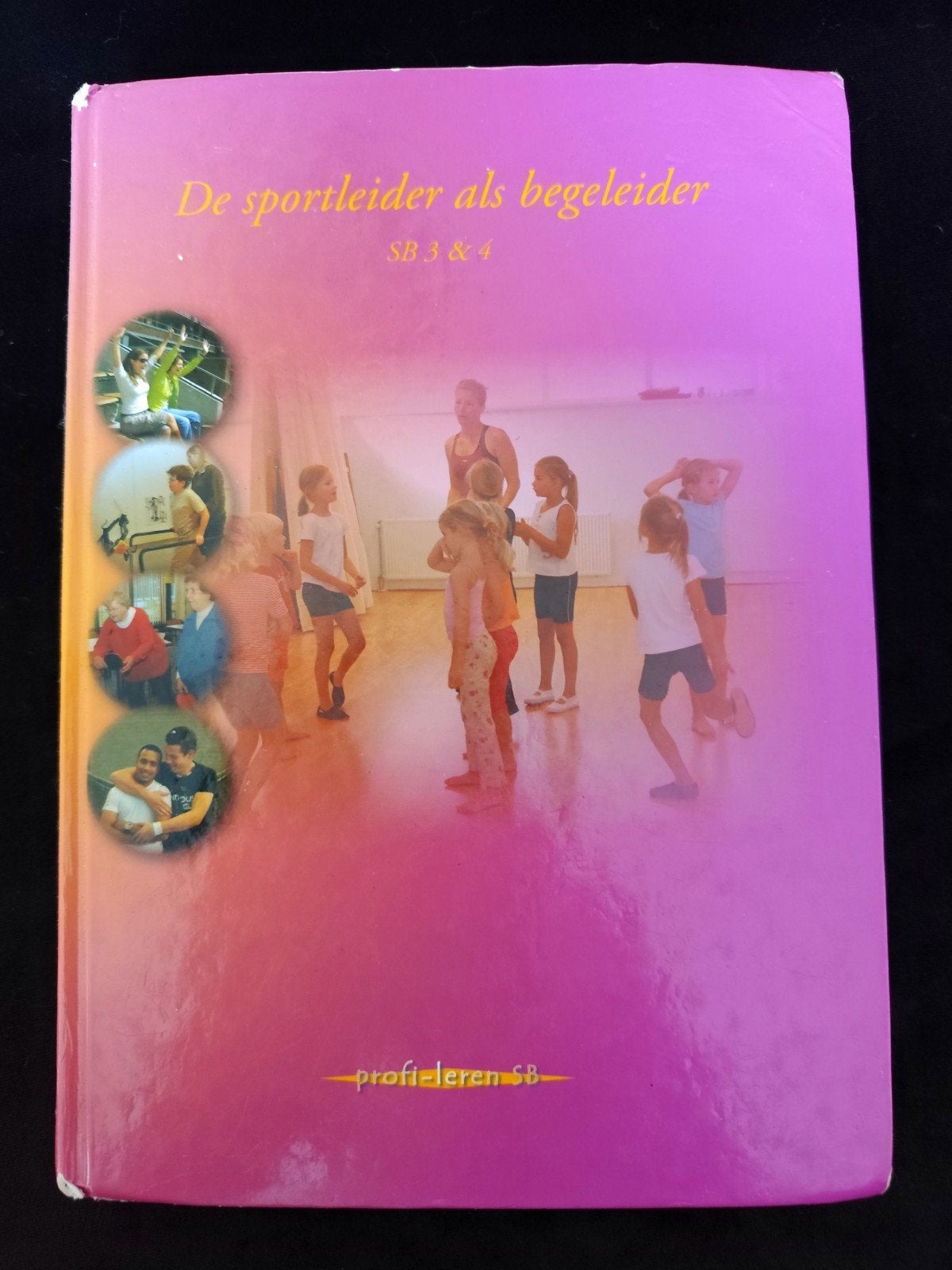 De sportleider als begeleider SB 3 & 4, Boeken, Schoolboeken, Ophalen of Verzenden, Zo goed als nieuw, Overige niveaus, Nederlands