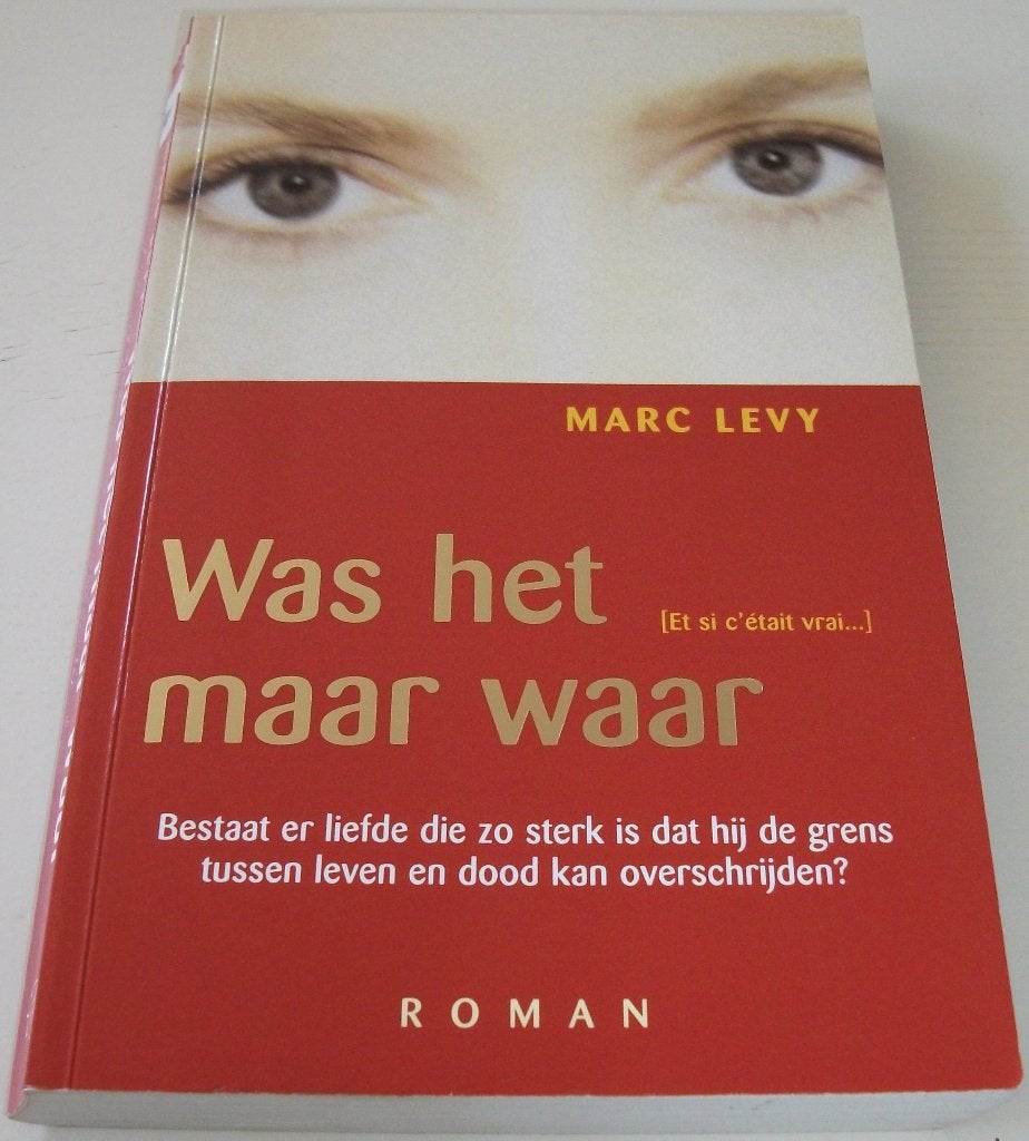 Levy, Marc *** WAS HET MAAR WAAR ***, Ophalen of Verzenden, Zo goed als nieuw, Marc Levy