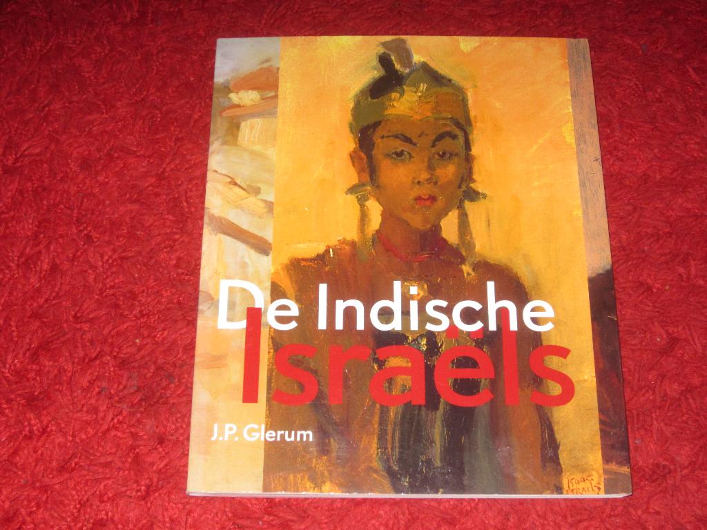 Isaac Israels - De Indische Israels., Boeken, Ophalen of Verzenden, Zo goed als nieuw, Schilder- en Tekenkunst