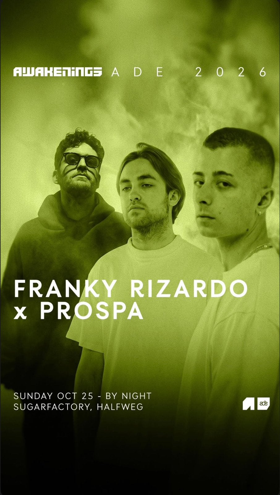 5 tickets Awakenings ADE - Franky Rizardo x Prospa, Drie personen of meer