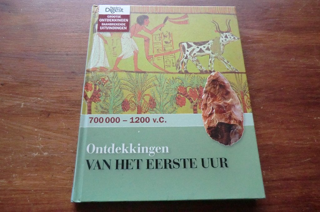 boek - Ontdekkingen van het eerste uur / 700.000-1200 v.C., Ophalen of Verzenden, 14e eeuw of eerder, Gelezen