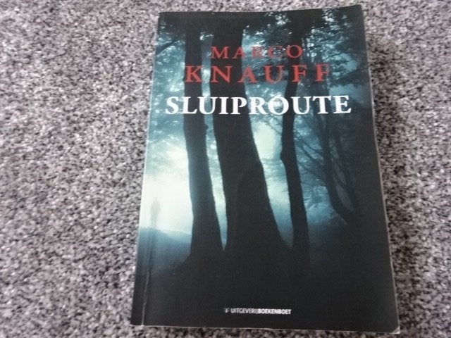 Sluiproute geschreven door Marco Knauff, Boeken, Thrillers, Zo goed als nieuw, Ophalen of Verzenden