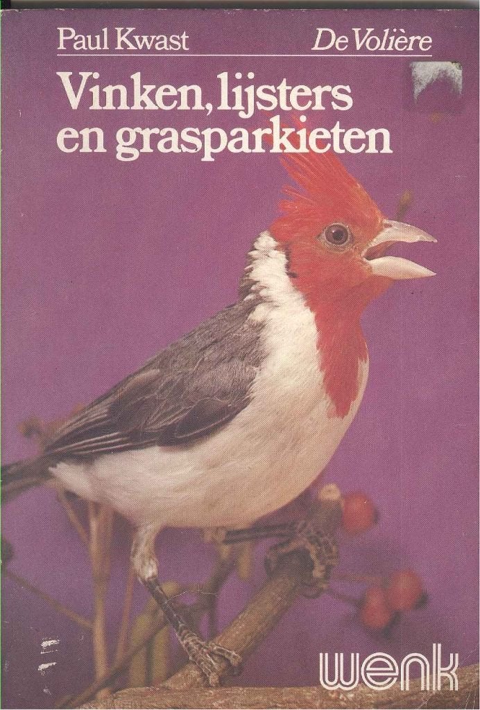 Kwast, P. - Vinken, lijsters en grasparkieten, Boeken, Ophalen of Verzenden, Gelezen, Vogels