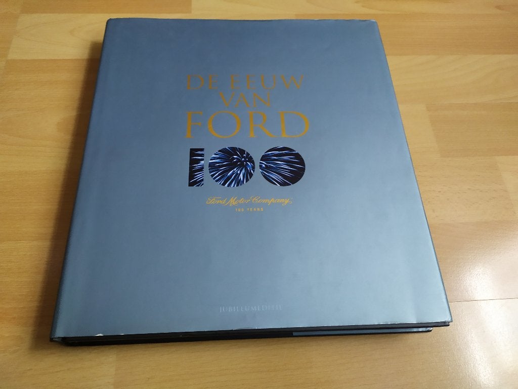De eeuw van Ford - 100 Years Ford Motor Company, Ophalen of Verzenden, Gelezen, Ford