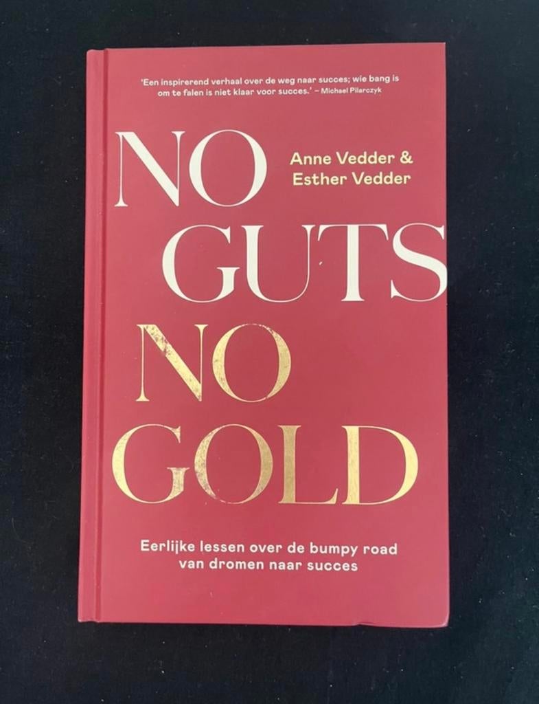 No Guts No Gold: Eerlijke lessen over dromen naar succes, Ophalen of Verzenden, Zo goed als nieuw, Nederland