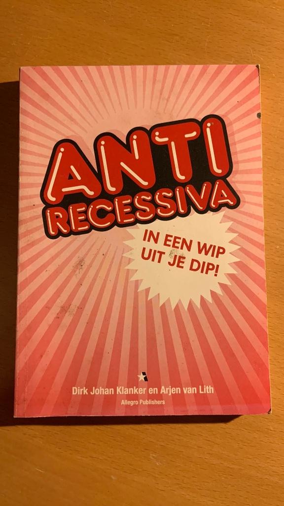 Anti recessiva-Dirk Johan Klanker-Arjen van Lith, Boeken, Ophalen of Verzenden