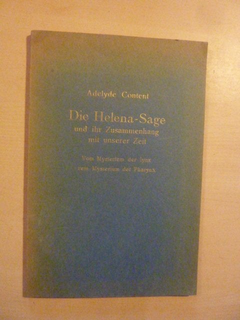 Adelyde Content - Die Helena-sage, Verzenden, Gelezen
