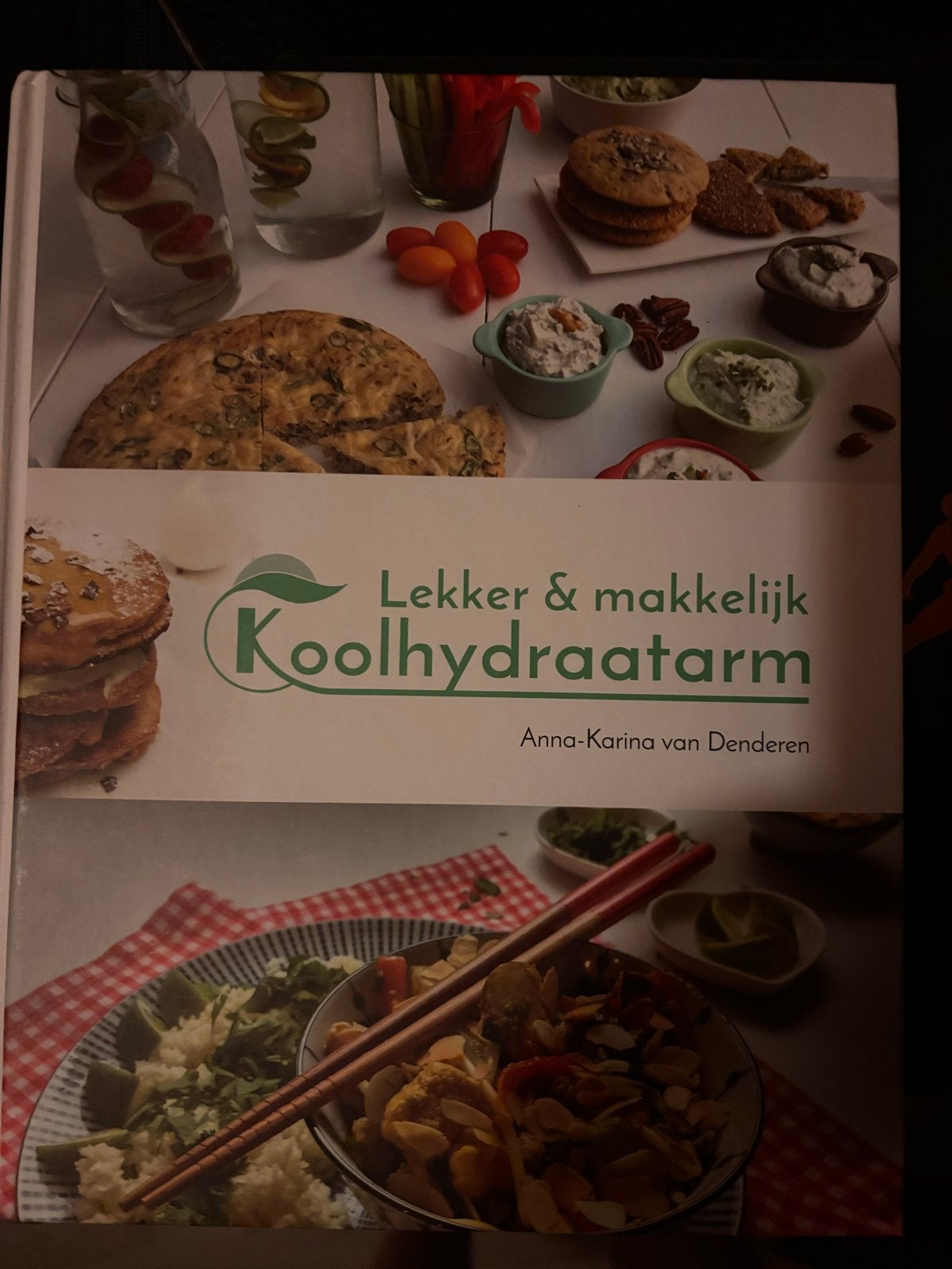 Lekker & Makkelijk Koolhydraatarm kookboek - Anna-Karina, Voorgerechten en Soepen, Ophalen of Verzenden, Zo goed als nieuw, Gezond koken