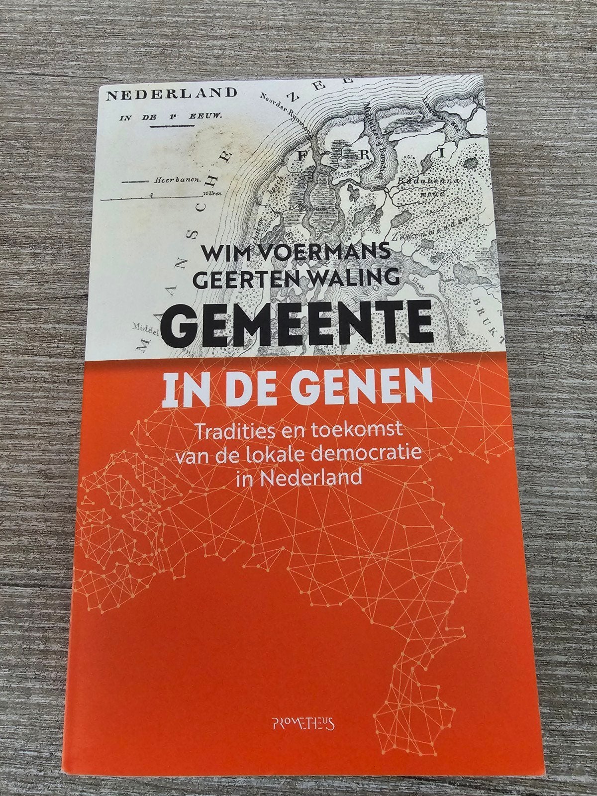 Gemeente in de Genen: Lokale democratie in Nederland, Gelezen, Wim Voermans, Geerten Waling, Ophalen of Verzenden, Politiek en Staatkunde