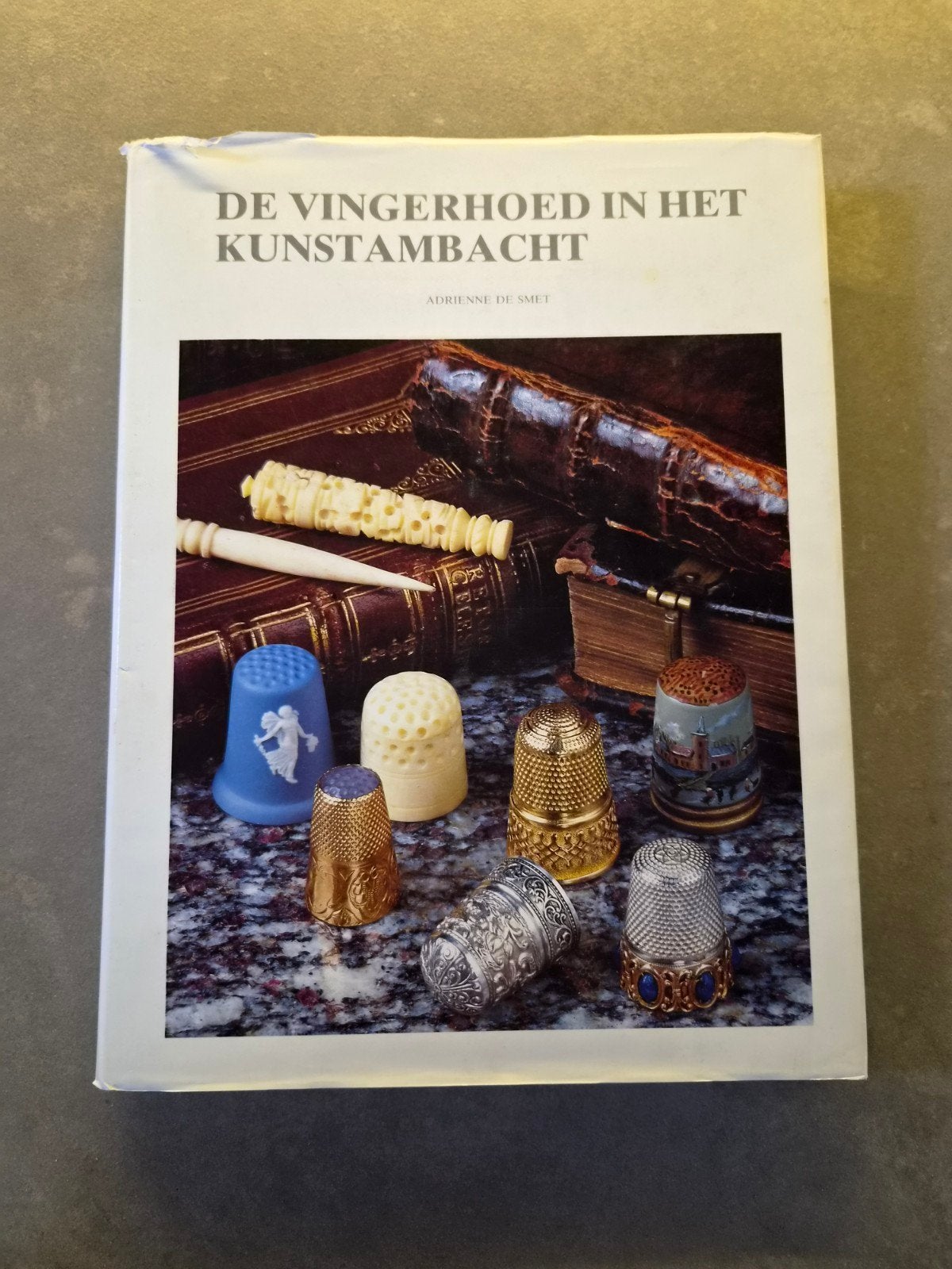 De Vingerhoed in het Kunstambacht - Adrienne de Smut, Boeken, Ophalen, Gelezen, Adrienne de Smut