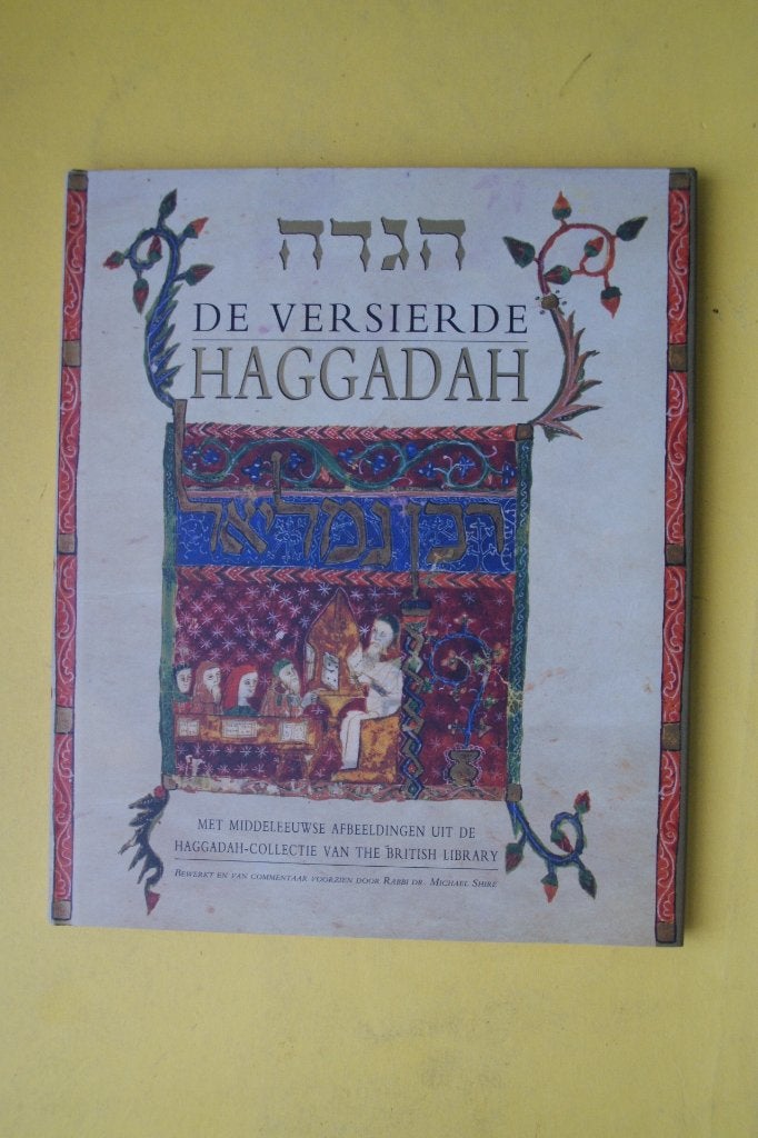 De Versierde Haggadah - ME'se Afbeeldingen British Library, Ophalen of Verzenden, Rabbi Dr. Michael Shire