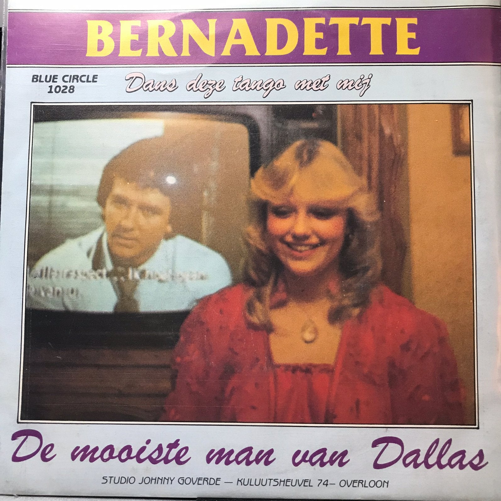 Bernadette - De mooiste man van Dallas, Ophalen of Verzenden