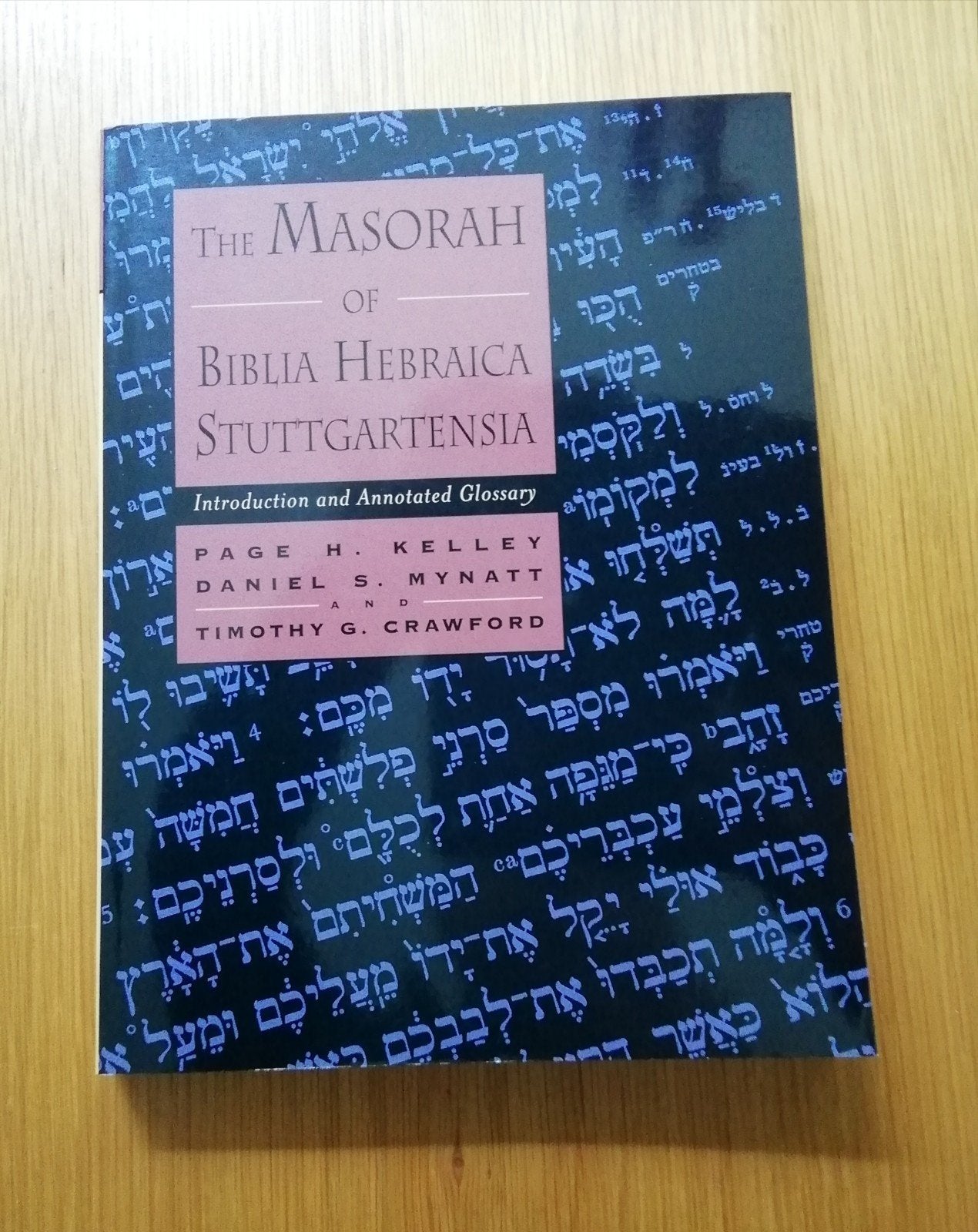 The Masorah of Biblia Hebraica Stuttgartensia - Kelley e.a., Boeken, Ophalen of Verzenden