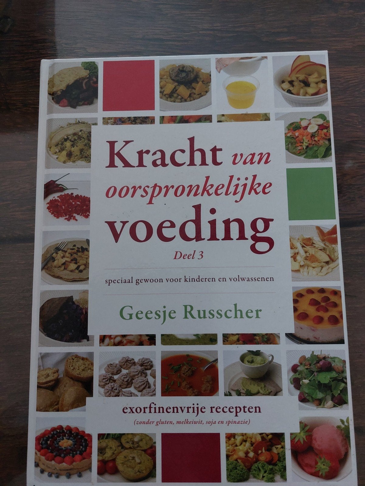 Kracht van oorspronkelijke voeding Deel 3 - Geesje Russcher, Gezond koken, Geesje Russcher, Ophalen of Verzenden, Zo goed als nieuw