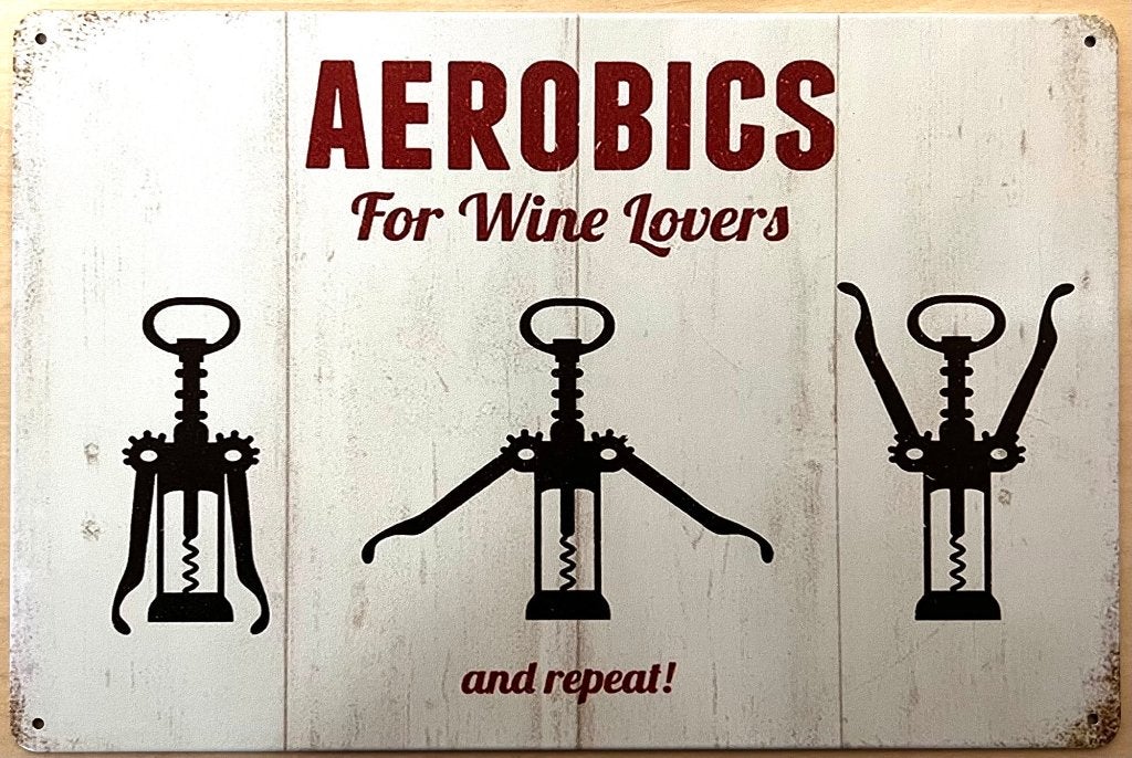 Wine Aerobics wijn reclamebord van metaal wandbord deco, Info@deconoord.nl, Deco Noord, Nieuw, Ophalen of Verzenden
