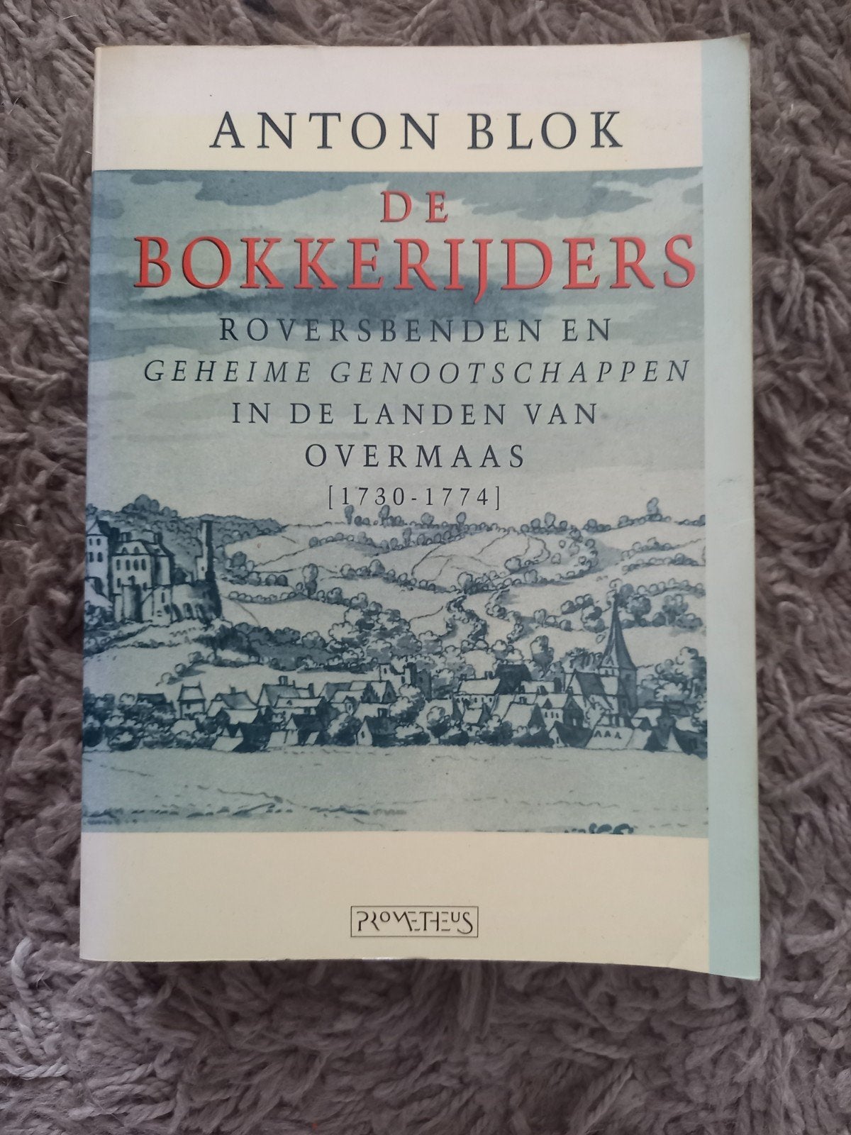 h20 De Bokkerijders - Anton Blok (Historisch Boek), Boeken, Ophalen of Verzenden, 20e eeuw of later, Gelezen, Anton Blok