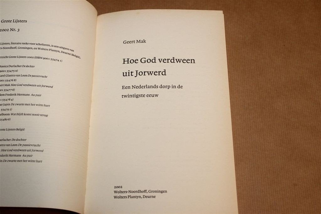 Hoe God Verdween uit Jorwerd — Geert Mak, Fries Platteland, Ophalen of Verzenden, Gelezen